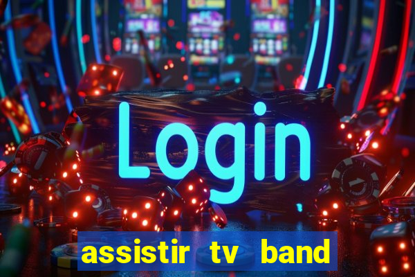 assistir tv band bahia ao vivo